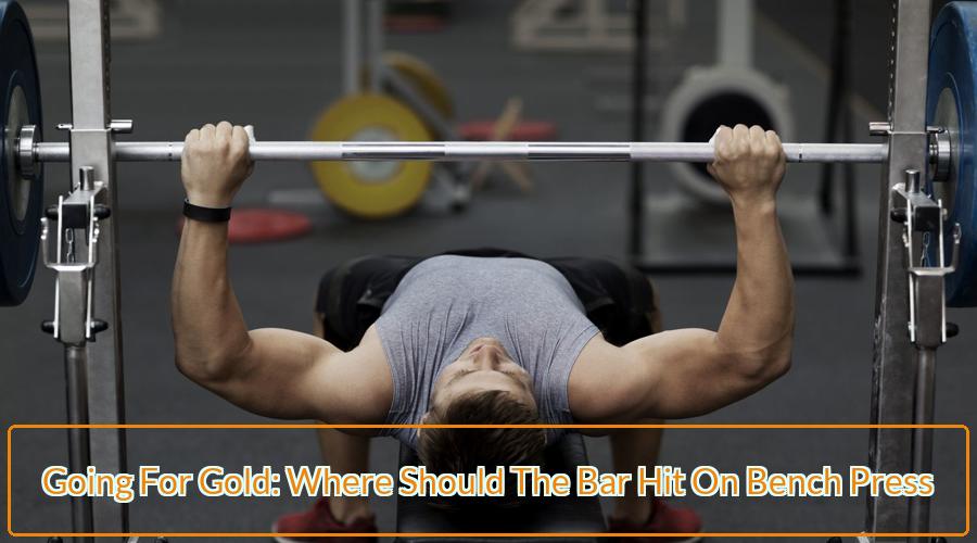 Bar Hit On Bench Press